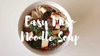 RECIPE Easy Miso Noodle Soup  vegan amp glutenfree [upl. by Nigen]