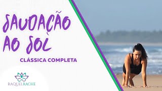 Yoga para iniciantes  Saudação ao sol clássica completa [upl. by Atterual]