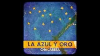 La azul y oro chacarera  Los Cuatro Huelleros ¿1963 [upl. by Enimasaj]