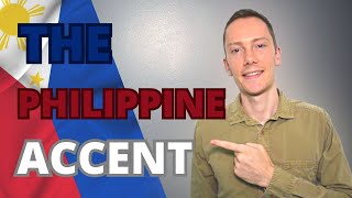 The Philippine Accent amp Philippine English Pronunciation [upl. by Eiramanit]