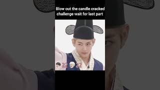 Blow out the candle 🕯️ cracked challenge wait for last part 🤕bts jungkook [upl. by Krystal]