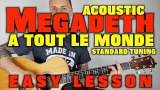 How to play Megadeth A Tout Le Monde Acoustic Guitar [upl. by Lleuqram]