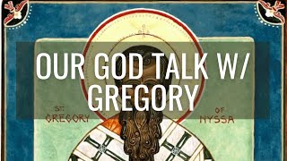 Gregory of Nyssa on Divine Attributes [upl. by Premer259]