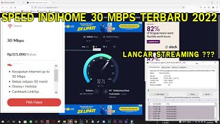 NGETEST SPEED INDIHOME 30 MBPS TERBARU  LANCAR LIVE STREAMING 1080p 60FPS [upl. by Ardaed]