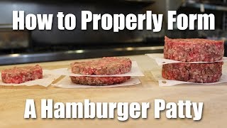 How to Make a Perfect Hamburger Patty From Ground Beef [upl. by Eisso]