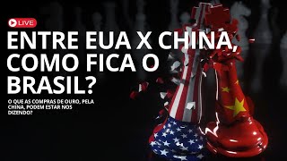 Entre EUA x CHINA como fica o BRASIL [upl. by Aniham]