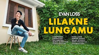 EVAN LOSS  Lilakne Lungamu  Pokoke Loss Official Lyric Video [upl. by Bradshaw]