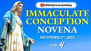 THE IMMACULATE CONCEPTION NOVENA DAY 4 🙏 December 2 2023 🙏 Holy Rosary Today holyrosarytoday [upl. by Sherm]