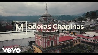 Marimba Maderas Chapinas  La Patrona de Mi Pueblo [upl. by Ahael]