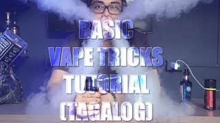 Basic VAPE TRICKS Tutorial TAGALOG [upl. by Lathan168]