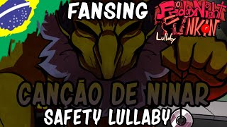 FANSING Safety Lullaby  Friday Night Funkin Lullaby  PT  BR [upl. by Airetnuhs324]