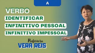 106  VERBO  IDENTIFICAR  INFINITIVO PESSOAL E INFINITIVO IMPESSOAL  A [upl. by Blodget]