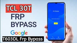 TCL 30T FRP BYPASS T603DL Frp Bypass without PC Android 12 [upl. by Mcdade327]