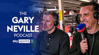 ‘No other team plays as BADLY as Man United’  The Gary Neville Podcast with special guest Carra [upl. by Neirda468]