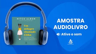 Um milagre chamado Chika  Amostra  Editora Sextante Audiolivro [upl. by Giarc]