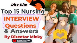 2023 Top 15 Nursing amp Midwifery Interview Questions  Answers Best Video Ever By Dir Micky [upl. by Clare]