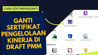 CARA EDITMENGGANTI SERTIFIKAT YANG SALAH UNGGAH di PENGELOLAAN KINERJA PMM YANG DI DRAFT 2024 [upl. by Pfeifer]