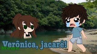 VERÔNICA JACARÉ  meme  GC Gacha Club [upl. by Neal981]