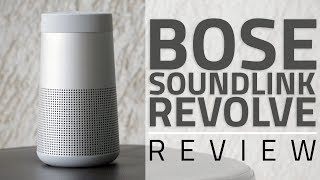 Bose SoundLink Revolve Review [upl. by Peppy134]