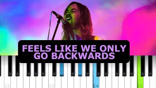 Tame Impala  Feels Like We Only Go Backwards Piano Tutorial [upl. by Ellan]