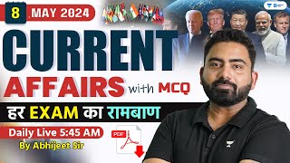 8 May Current Affairs 2024  Current Affairs Today  Current Affairs by Abhijeet Sir [upl. by Pangaro]