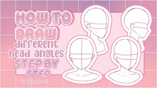 【 How To Draw Different Head Angles Ibis Paint X on Phone 】 [upl. by Sergent]