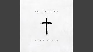 Gods Eyes Mega Remix [upl. by Kaila]