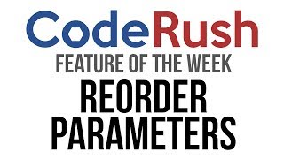 CodeRush FotW Reorder Parameters [upl. by Idissak]