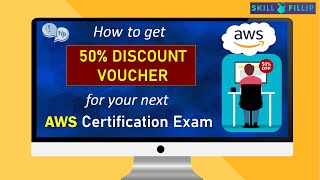 How to get 50 Discount Voucher for your next AWS Certification Exam  AWS Exam Cost 50 OFF [upl. by Ennaoj]