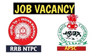 RRB NTPC APPLICATION APSC RECRUITMENT NOTIC [upl. by Ynnad]