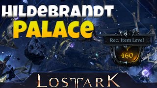 Hildebrandt Palace Abyss Dungeon Guide Everything you need to know Lost Ark [upl. by Naitsirc]