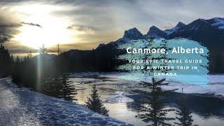 Canmore Alberta Your Epic Travel Guide For A Winter Trip In Canada [upl. by Naujej]