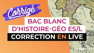 Bac Blanc by digiSchool  Correction en LIVE de lépreuve dHistoireGéographie Séries ESL [upl. by Fabian400]