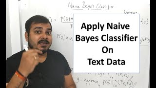 Tutorial 49 How To Apply Naive Bayes Classifier On Text Data NLP Machine Learning [upl. by Ahsrop663]