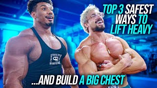 TOP 3 SAFEST WAYS TO LIFT HEAVY AND BUILD A HUGE CHEST ft JOESTHETICS [upl. by Ruomyes]