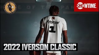 2022 Allen Iverson Classic  Full Event  SHOWTIME BASKETBALL [upl. by Reppart]