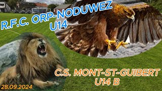 20240928 RFC Orp Noduwez vs CS Mt St Guibert B U14 [upl. by Raseda]