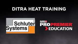 Schluter Systems  Ditra Heat Training [upl. by Rednaxela757]