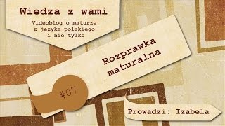 07 Rozprawka maturalna [upl. by Gallenz]