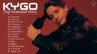 Kygo Greatest Hits Full Album 2020  Best Songs Of Kygo [upl. by Anahsal594]