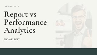 D1  Report vs Performance Analytics  Reporting [upl. by Oiramad]