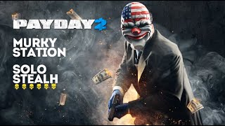 Payday 2  Murky StationSolo Stealh630 [upl. by Lalaj]