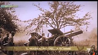 1916  La Battaglia della Somme parte 12  Atlantide La7 [upl. by Nnor]