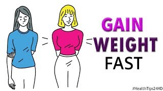 18 Foods and Supplements to Gain Weight Quickly [upl. by Joh381]