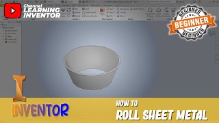 How To Roll Sheet Metal In Inventor [upl. by Nedarb]