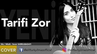 Elif Türkyılmaz  Tarifi Zor [upl. by Carvey]