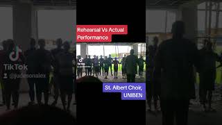 Rehearsal Versus Life Performance  Saint Albert Choir UNIBEN at FILM Abrakaquot23 [upl. by Arrotal]