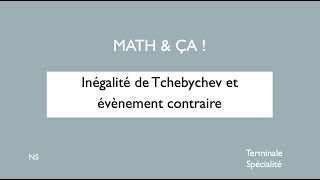 Inégalité de Tchebychev et évènement contraire [upl. by Aldis]