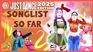 JUST DANCE 2025 EDITION SONGLIST SO FAR Week 6 [upl. by Nylorac]