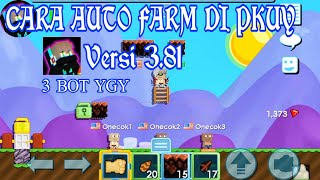 CARA SETTING AUTO FARM MENGGUNAKAN BOT DI POWERKUY VERSI 381  Growtopia Tutorial [upl. by Anerys78]